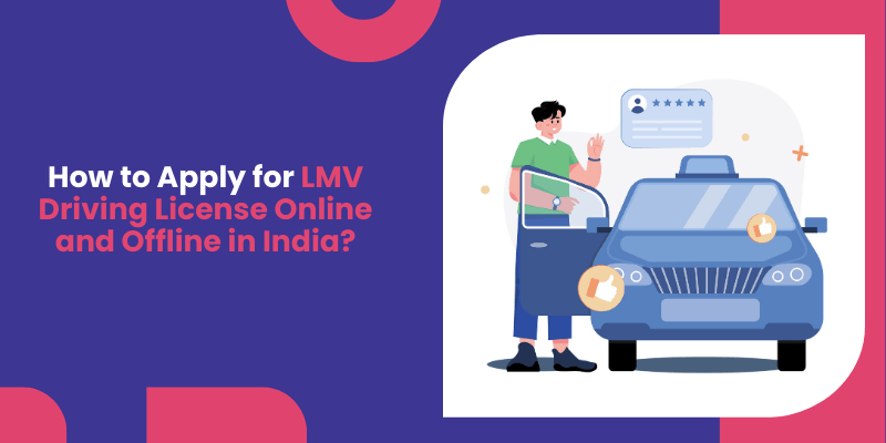 How-to-Apply-for-LMV-Driving-License-Online-and-Offline-in-India