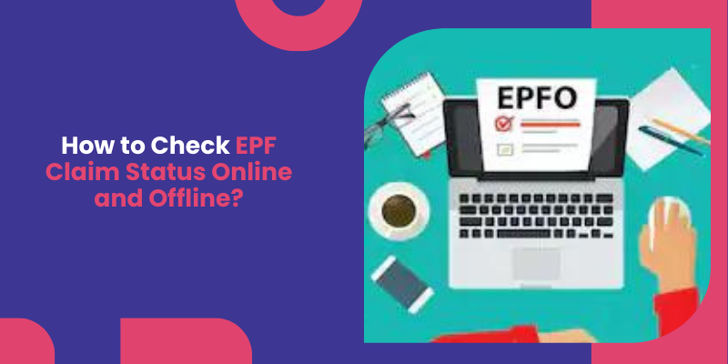 How-to-Check-EPF-Claim-Status-Online-and-Offline