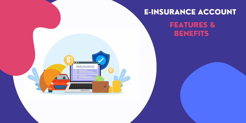 Key Features and Benefits of An e-Insurance Account | PayBima ...