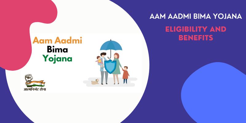 Aam-Aadmi-Bima-Yojana-(AABY)-Eligibility-and-Benefits