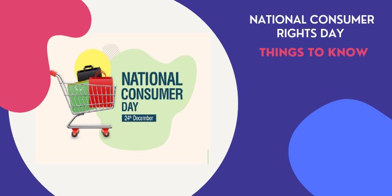 National-Consumer-Rights-Day-–-Things-to-know
