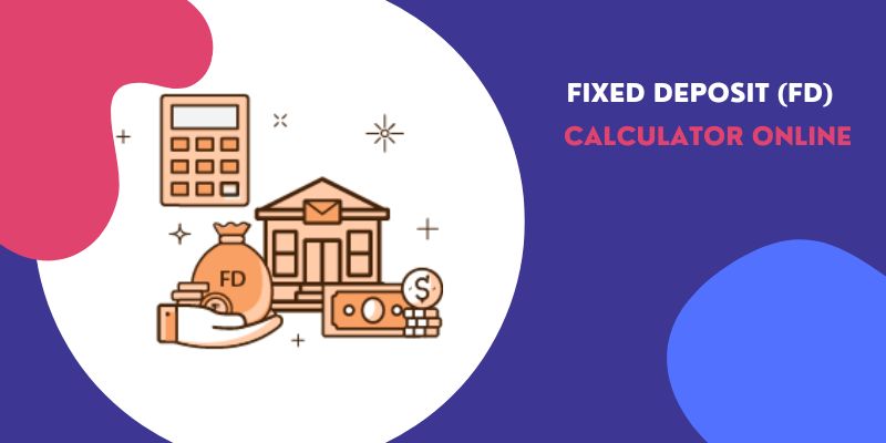 An-Introduction-to-Fixed-Deposit-(FD)-Calculator-Online-in-India