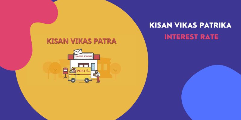 Kisan-Vikas-Patrika-(KVP)-Interest-Rate-–-Types,-Eligibility-and-Benefits