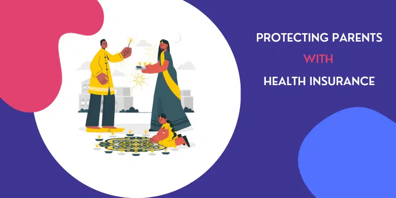 Ensuring a Safe and Healthy Diwali: Protecting Parents with Health Insurance