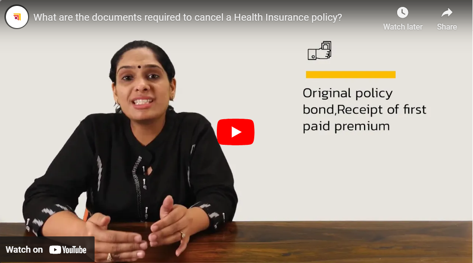 What are the documents required to cancel a Health Insurance policy?