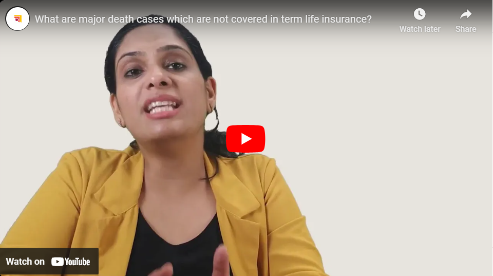 What are major death cases which are not covered in term life insurance?