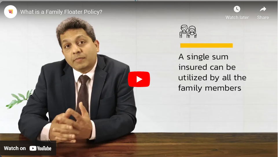 What is a Family Floater Policy?